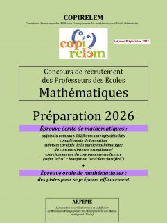 Annales COPIRELEM pour préparer le CRPE 2026 (Tarif vente directe aux étudiants) Lot avec Préparation 2022