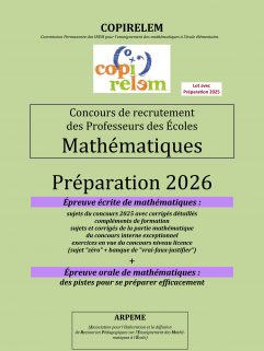 Annales COPIRELEM pour préparer le CRPE 2026 (Tarif vente directe aux étudiants) Lot avec Préparation 2025